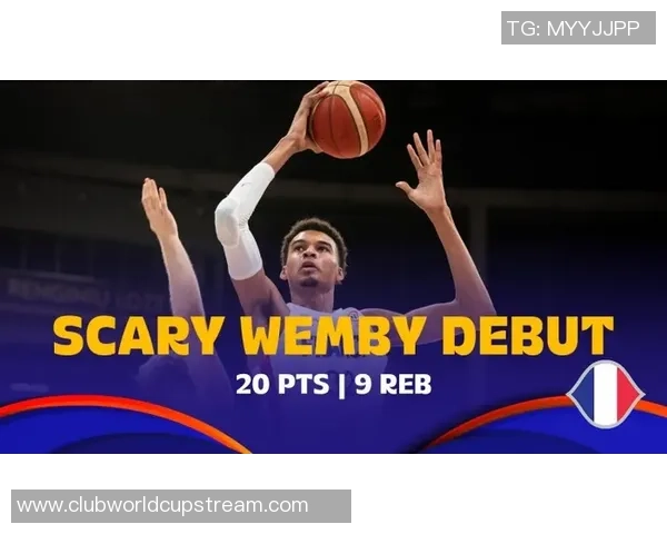 文班亚马法国队首秀狂砍27分轻取意大利吸引NBA球探关注